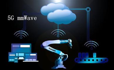 撬动万亿市场 5G毫米波如何赋能工业互联网